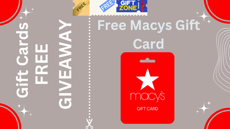 Get Free Macys Gift Cards (Giveaway)