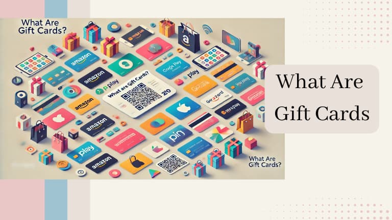 What Are Gift Cards?