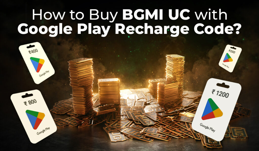 How to Buy BGMI UC with Google Play Recharge Code?